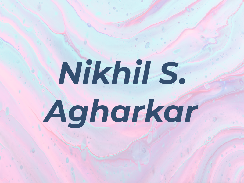 Nikhil S. Agharkar