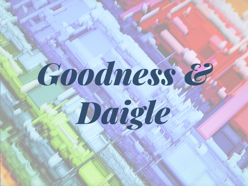Goodness & Daigle
