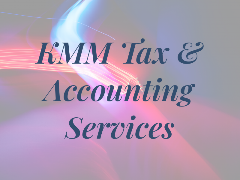 KMM Tax & Accounting Services