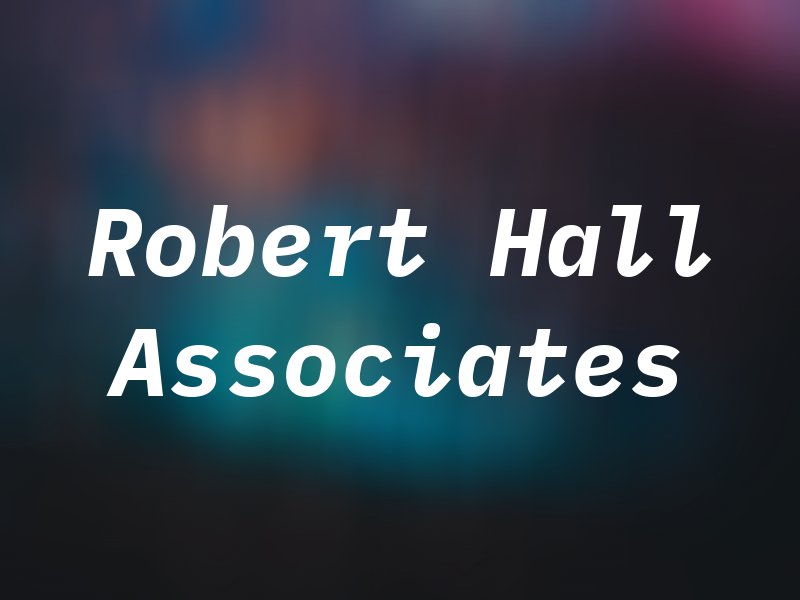 Robert Hall & Associates