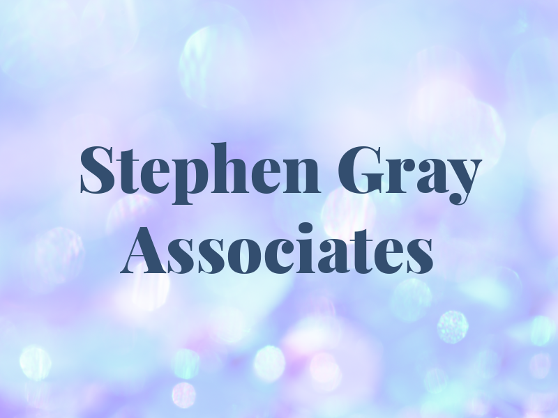 Stephen P. Gray & Associates
