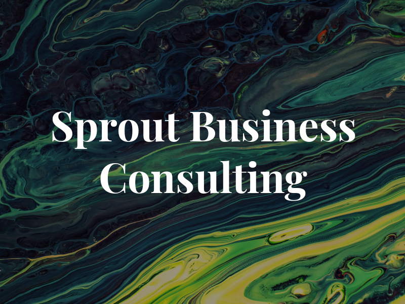Sprout Business Consulting