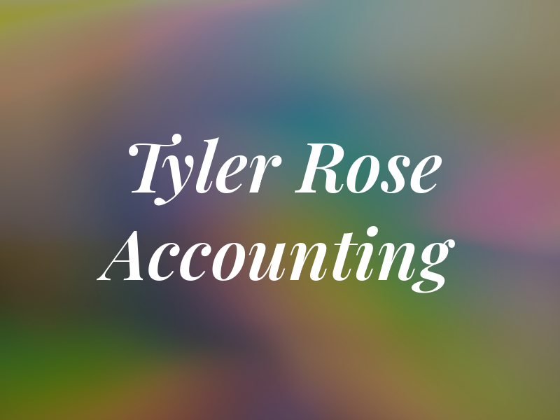 Tyler Rose Accounting