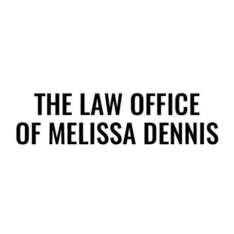 The Law Office of Melissa A. Dennis