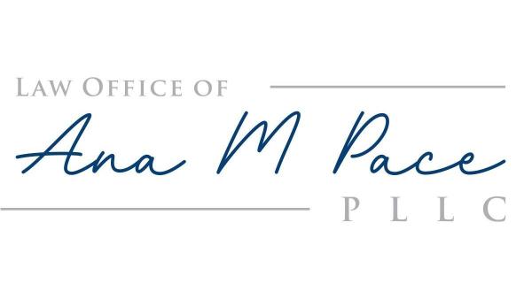 Law Office of Ana M. Pace