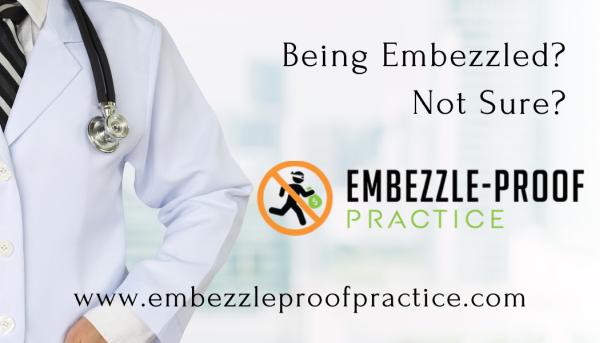 Embezzle-Proof Practice