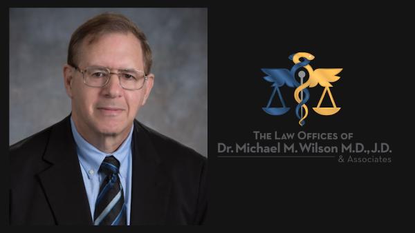 The Law Offices of Dr. Michael M. Wilson MD, JD & Associates