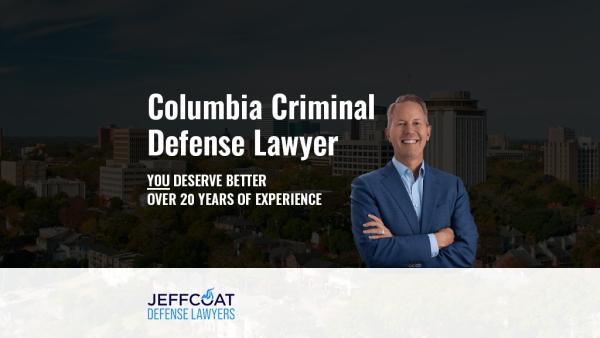 Jeffcoat Criminal Defense Lawyers