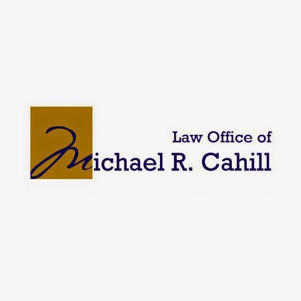 Law Office of Michael R. Cahill