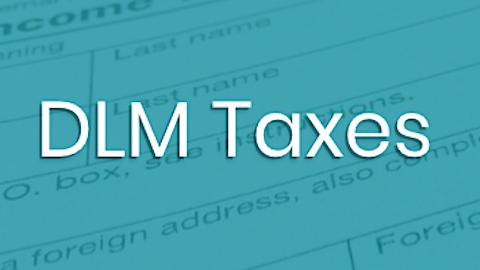 DLM Taxes