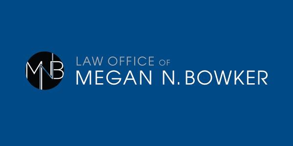 Law Office of Megan N. Bowker