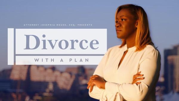 Divorce With A Plan