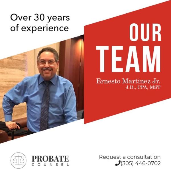 Probate Counsel | Ernesto Martinez, Jr.