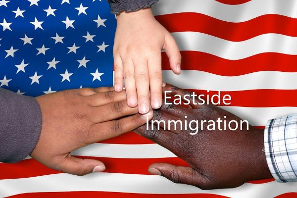 Eastside Immigration