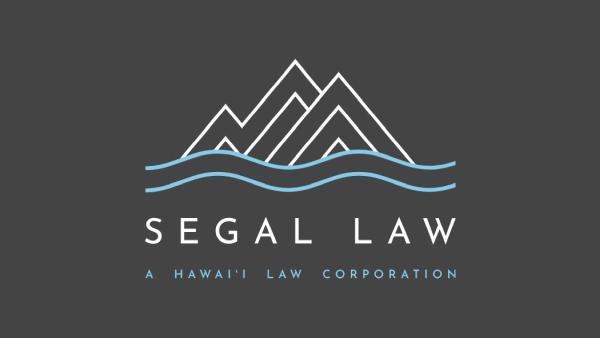 Segal Law - A Hawaii Law Corporation