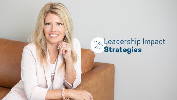 Leadership Impact Strategies