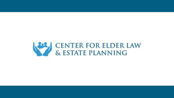 Center For Elder Law & Estate Planning
