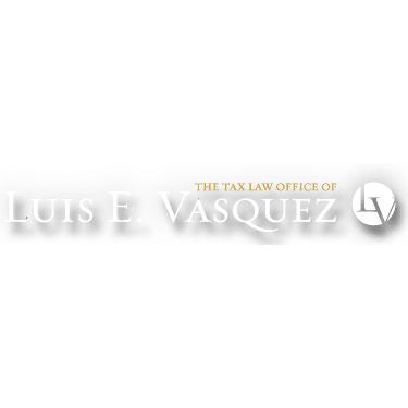 Tax Law Office of Luis E. Vasquez