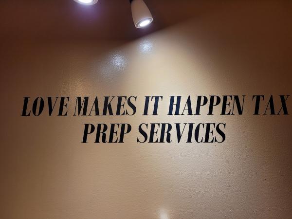 Love Makes It Happen Tax Preparation Services