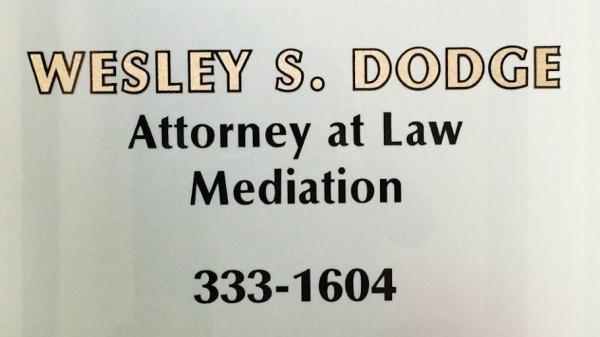 Wesley S. Dodge Attorney at Law