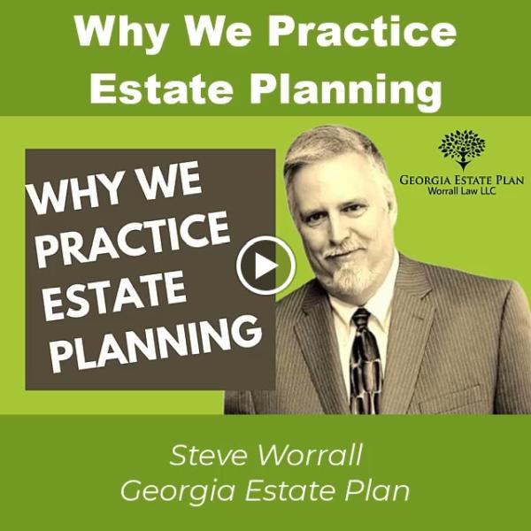 Georgia Estate Plan: Worrall Law