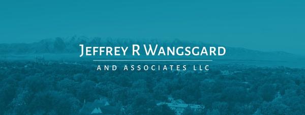 Jeffrey R Wangsgard & Associates