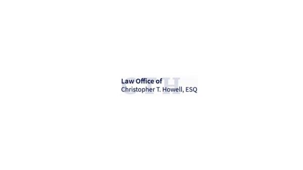 Law Offices of Christopher T. Howell