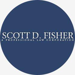 Scott D. Fisher, A Professional Law Corporation