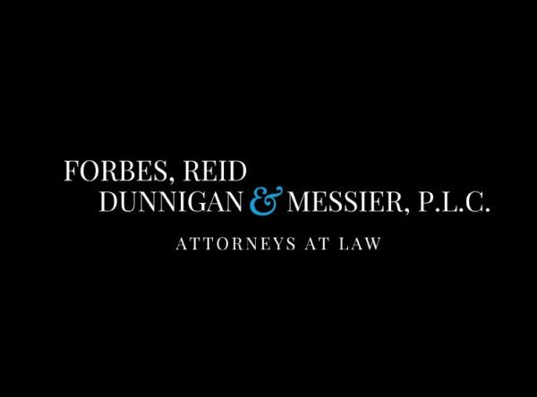 Forbes, Reid, Dunnigan & Messier P.l.c.