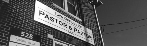 The Law Offices of Pastor & Pastor