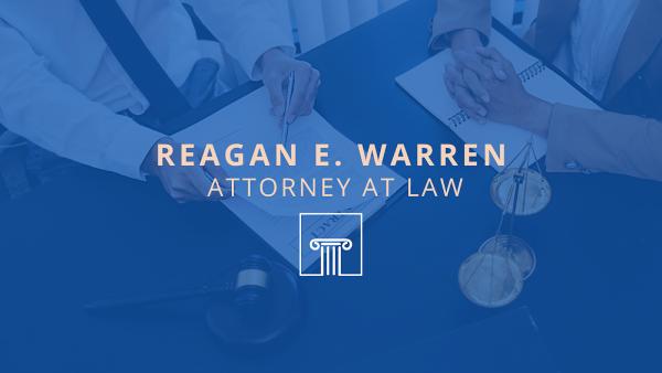 Reagan E. Warren, Attorney at Law