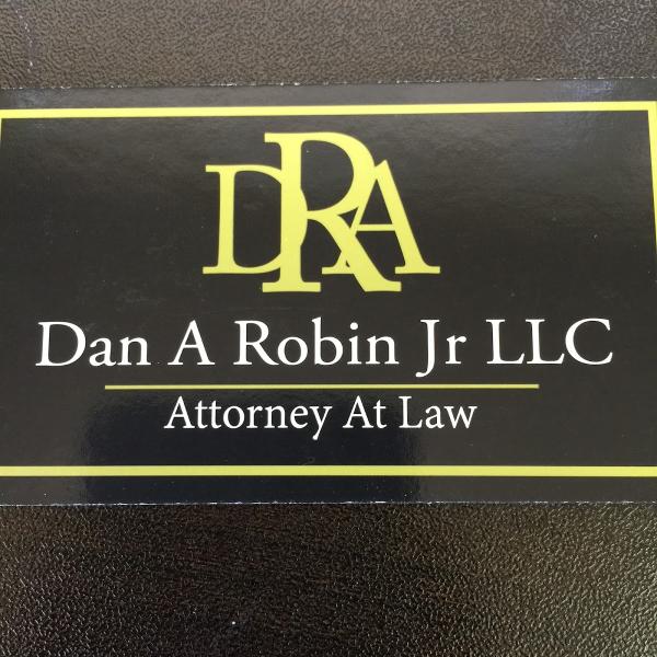 The Law Offices of Dan A. Robin, Jr.