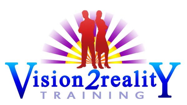 Vision 2 Reality Training, Business Consulting and Training