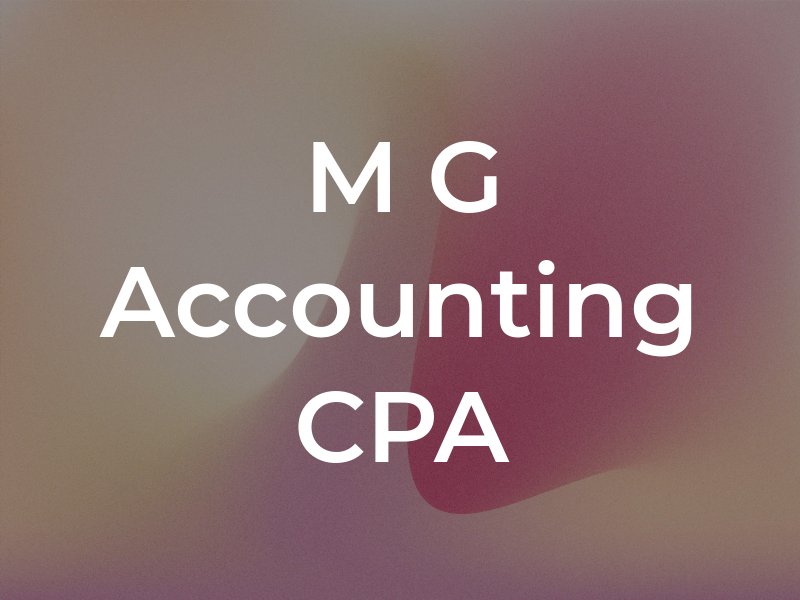 M G Accounting CPA