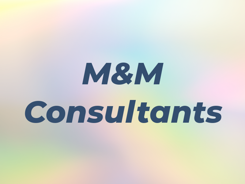 M&M Consultants