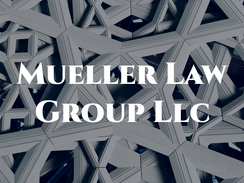 Mueller Law Group Llc