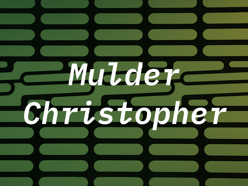 Mulder Christopher