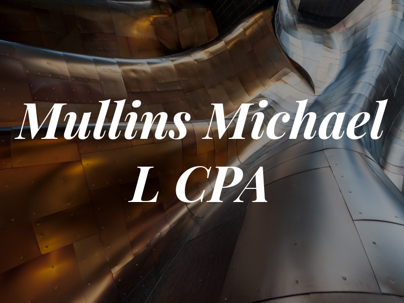 Mullins Michael L CPA