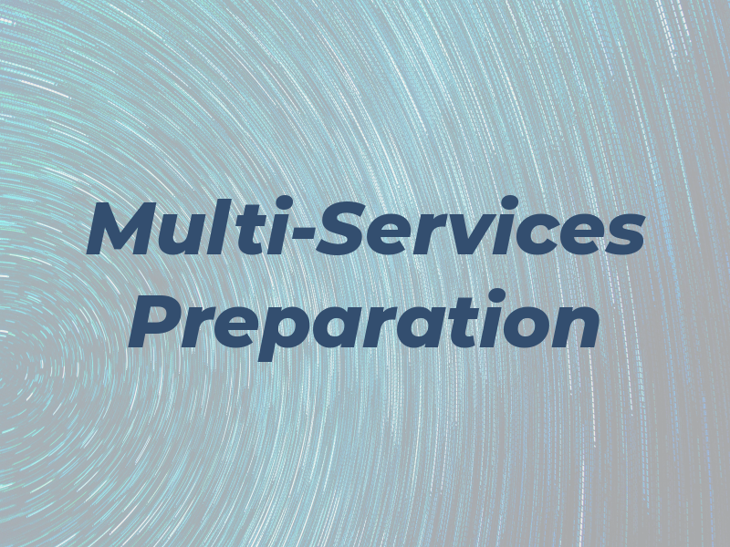 Multi-Services Preparation