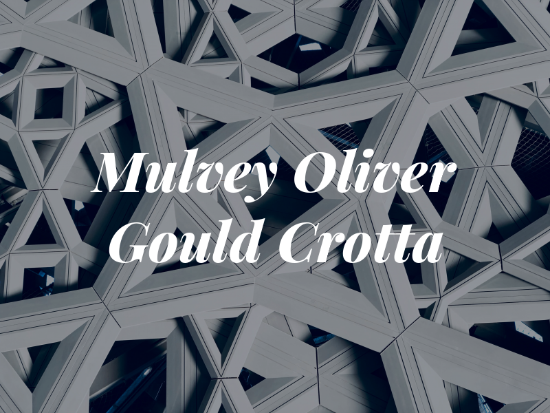 Mulvey Oliver Gould & Crotta