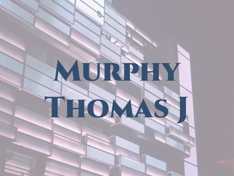 Murphy Thomas J