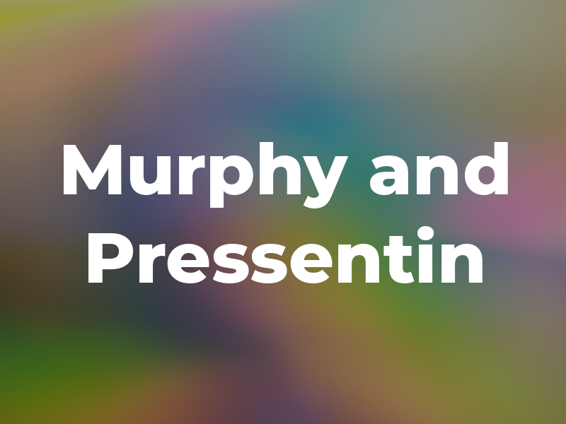 Murphy and Pressentin