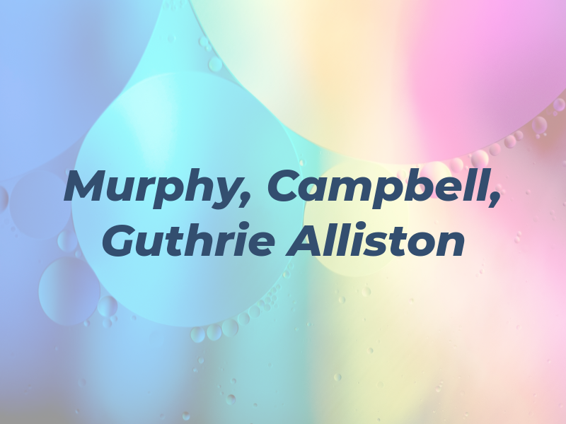 Murphy, Campbell, Guthrie & Alliston