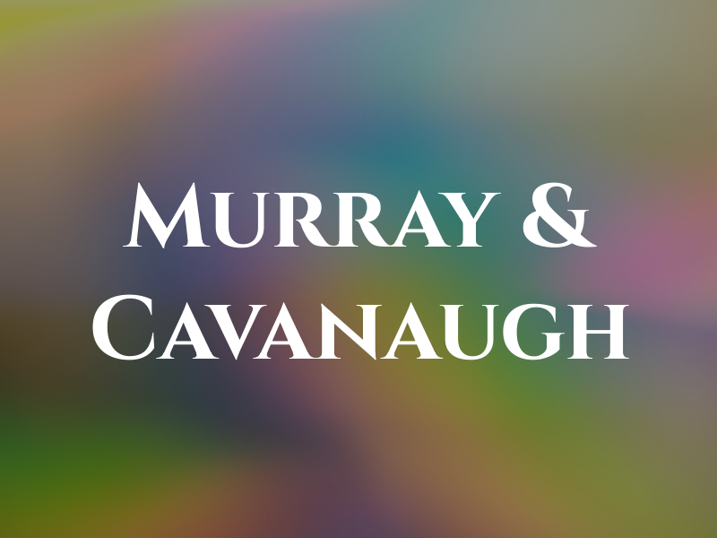 Murray & Cavanaugh