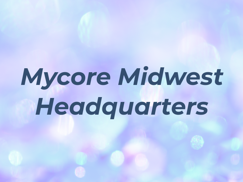 Mycore Midwest Headquarters