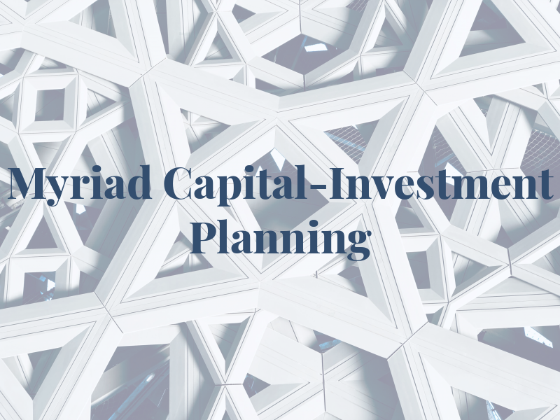 Myriad Capital-Investment Planning