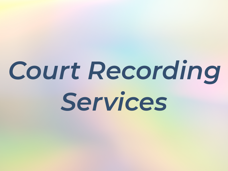 MAT Court Recording & Services