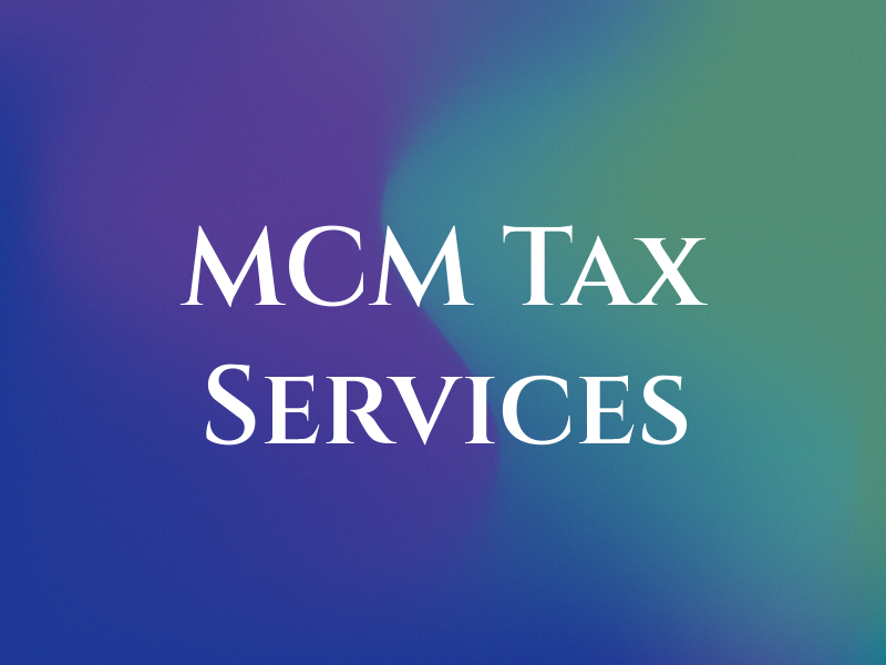 MCM Tax Services