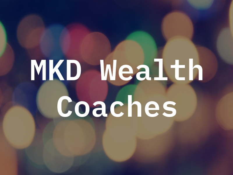 MKD Wealth Coaches