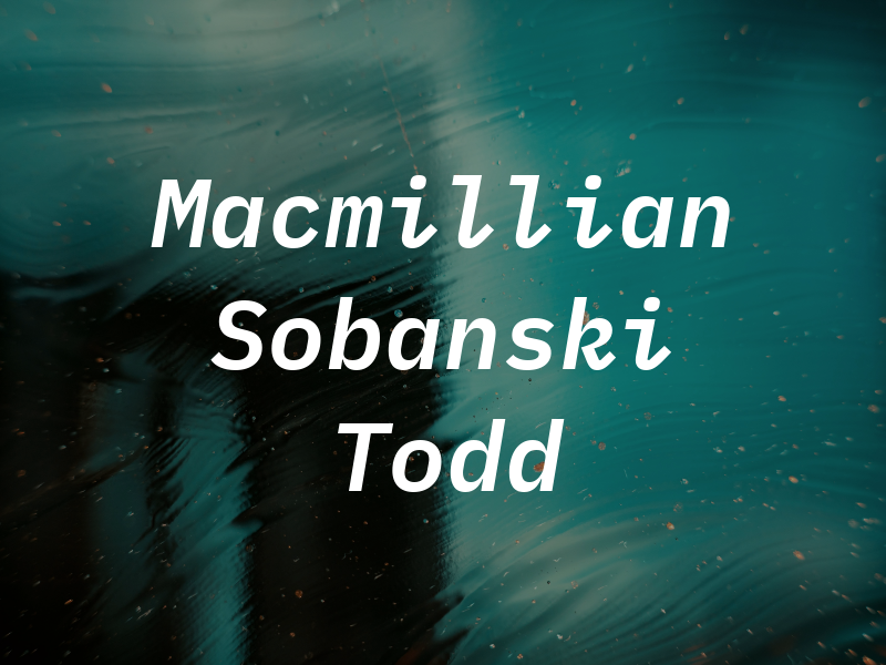 Macmillian Sobanski & Todd